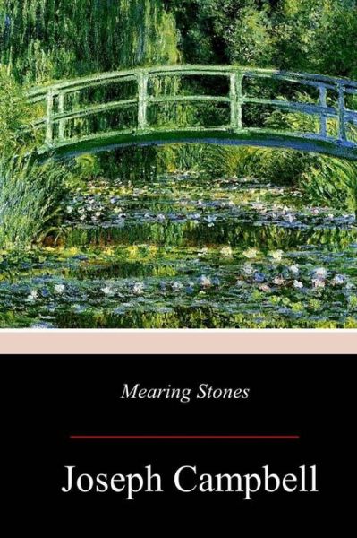 Cover for Joseph Campbell · Mearing Stones (Paperback Bog) (2017)