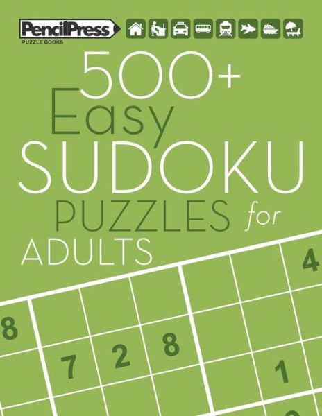 Cover for Sudoku Puzzle Books · 500+ Easy Sudoku Puzzles for Adults (Paperback Book) (2017)