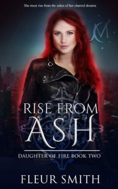 Cover for Fleur Smith · Rise from Ash (Pocketbok) (2017)