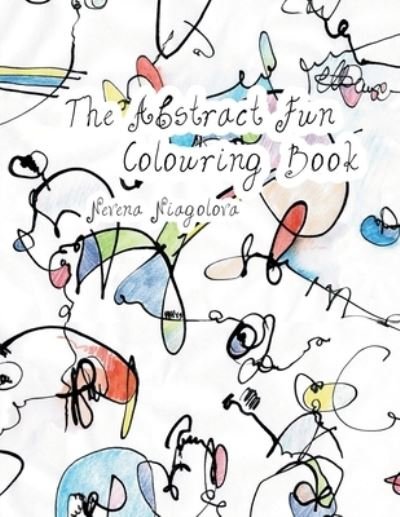 Cover for Nevena Niagolova · The Abstract Fun Colouring Book (Taschenbuch) (2019)