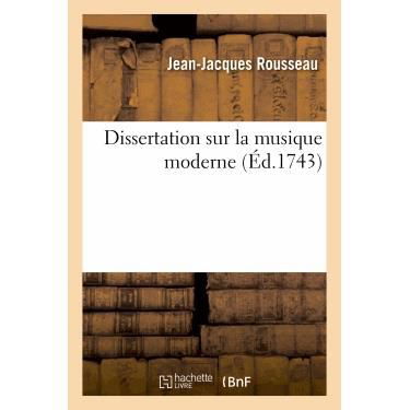 Cover for Rousseau-j-j · Dissertation Sur La Musique Moderne (Pocketbok) (2013)