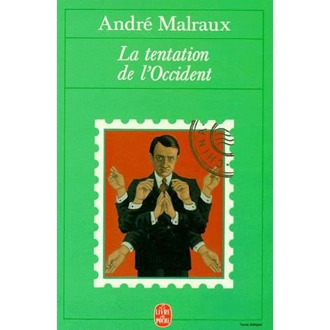 Cover for Andre Malraux · La Tentation De Loccident (Ldp Litterature) (Spanish Edition) (Paperback Bog) [Spanish edition] (1988)