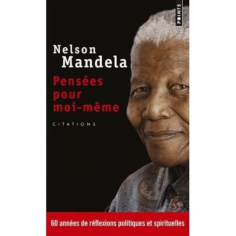Cover for Nelson Mandela · Pensees pour moi-meme: le livre autorise de citations (Pocketbok) (2012)