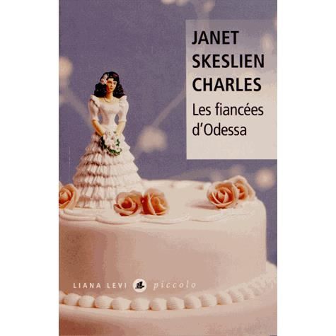 Cover for Janet Skeslien Charles · Les fiancees d'Odessa (Paperback Book) (2013)