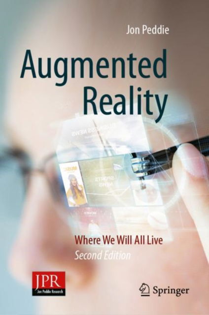 Jon Peddie · Augmented Reality: Where We Will All Live (Hardcover Book) [2nd ed. 2023 edition] (2023)