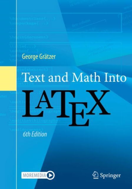 Cover for George Gratzer · Text and Math Into LaTeX (Paperback Book) [6th ed. 2024 edition] (2024)