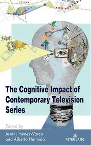 Cover for The Cognitive Impact of Contemporary Television Series - Cultural Media Studies (Hardcover Book) [New edition] (2025)