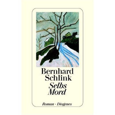 Cover for Bernhard Schlink · Selbs Mord (Pocketbok) [German edition] (2001)