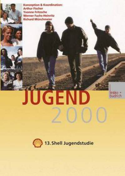 Jugend 2000: Band 1-2 - Jugendwerk Der Deuts - Livros - Vs Verlag Fur Sozialwissenschaften - 9783322922809 - 4 de dezembro de 2014