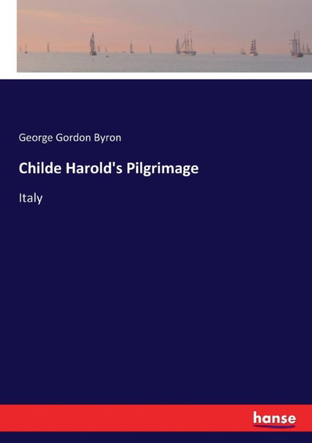 Cover for George Gordon Byron · Childe Harold's Pilgrimage (Paperback Book) (2017)