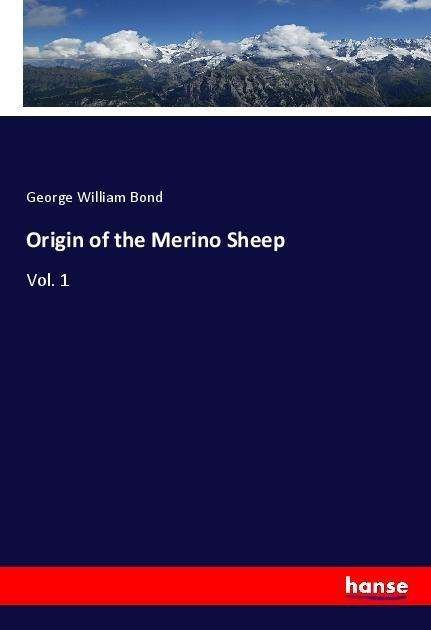 Cover for Bond · Origin of the Merino Sheep (Buch)