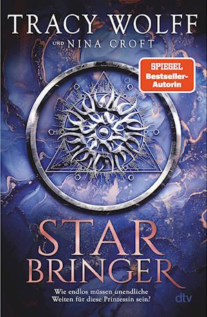 Star Bringer - Tracy Wolff - Livros - dtv Verlagsgesellschaft - 9783423283809 - 11 de janeiro de 2024