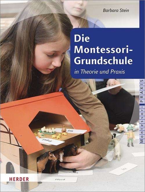 Cover for Stein · Die Montessori-Grundschule (Bok)