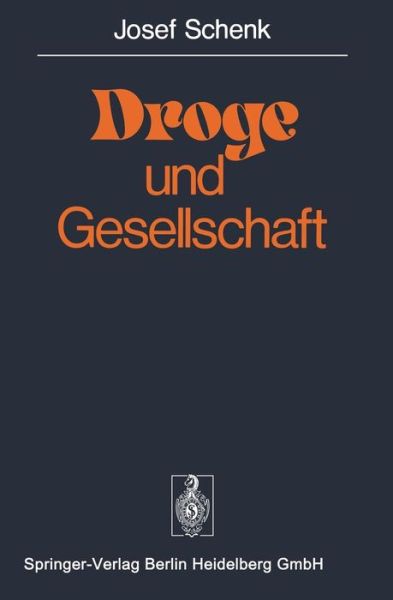 Cover for J Schenk · Droge Und Gesellschaft (Paperback Book) (1975)