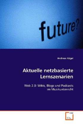 Cover for Kögel · Aktuelle netzbasierte Lernszenari (Book)