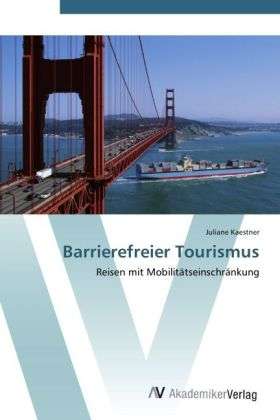 Cover for Kaestner · Barrierefreier Tourismus (Book) (2012)