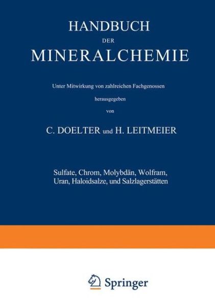 Cover for Sulfate, Chrom, Molybdan, Wolfram, Uran, Haloidsalze und Salzlagerstatten: Band IV Zweiter Teil (Paperback Book) (1929)