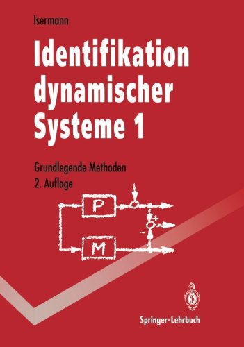 Cover for Rolf Isermann · Identifikation Dynamischer Systeme - Springer-Lehrbuch (Pocketbok) [Softcover reprint of the original 2nd ed. 1992 edition] (2011)