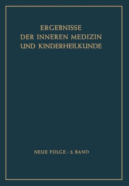 Cover for H Assmann · Ergebnisse Der Inneren Medizin Und Kinderheilkunde - Ergebnisse Der Inneren Medizin Und Kinderheilkunde. Neue Fol (Paperback Book) [Softcover Reprint of the Original 1st 1951 edition] (2012)