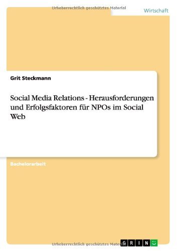 Cover for Grit Steckmann · Social Media Relations - Herausforderungen Und Erfolgsfaktoren Fur Npos Im Social Web (Pocketbok) [German edition] (2013)