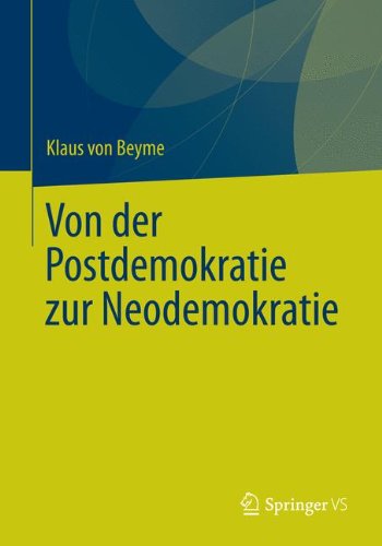 Cover for Professor Klaus Von Beyme · Von Der Postdemokratie Zur Neodemokratie (Paperback Book) [2013 edition] (2012)