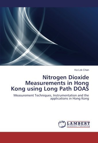 Cover for Ka Lok Chan · Nitrogen Dioxide Measurements in Hong Kong Using Long Path Doas: Measurement Techniques, Instrumentation and the Applications in Hong Kong (Paperback Bog) (2014)
