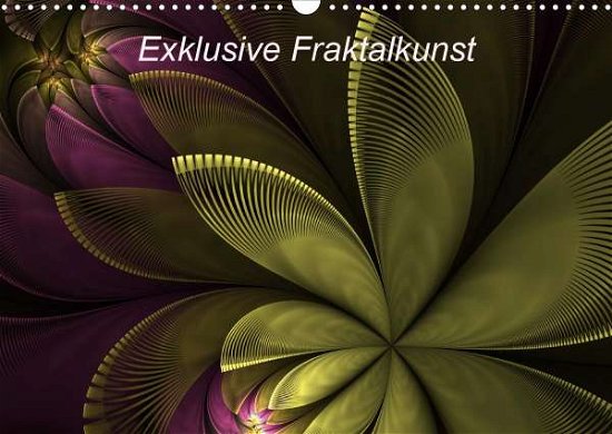 Exklusive Fraktalkunst / AT-Version - Art - Bøger -  - 9783671600809 - 