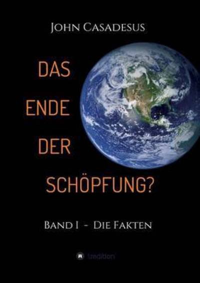 Cover for Casadesus · Das Ende der Schöpfung? (Bok) (2016)