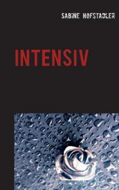 Cover for Hofstadler · Intensiv (Buch) (2017)