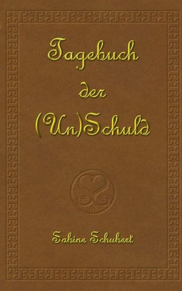 Cover for Sabine Schubert · Tagebuch der (Un)Schuld (Paperback Book) (2019)