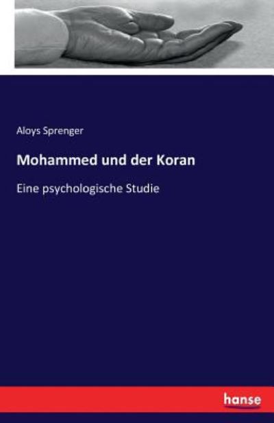 Cover for Sprenger · Mohammed und der Koran (Book) (2017)