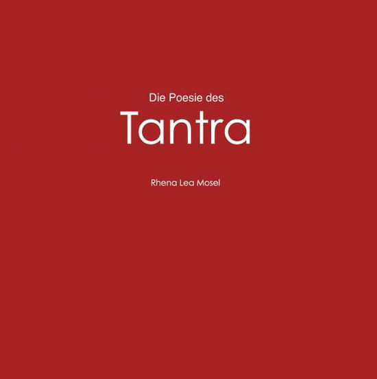 Cover for Mosel · Die Poesie des Tantra (Book) (2019)