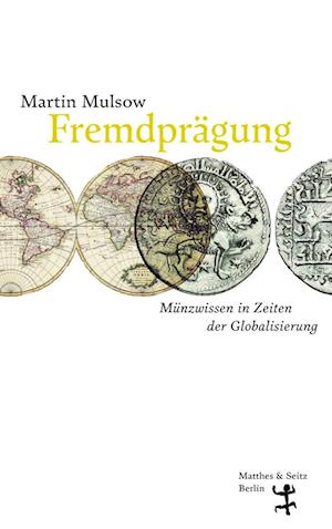 Cover for Martin Mulsow · Fremdprägung (Book) (2023)