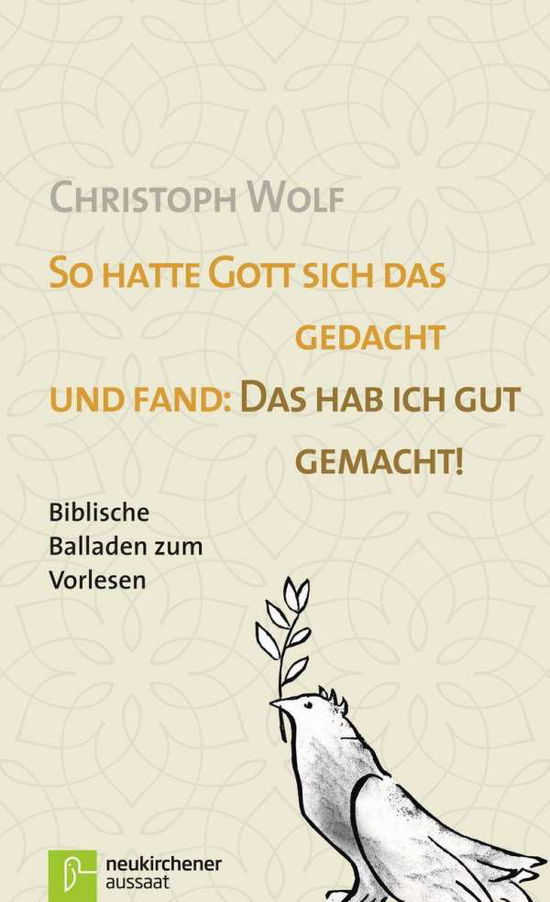 Cover for Wolf · So hatte Gott sich das gedacht und (Book)