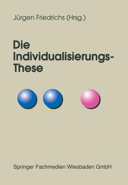 Cover for J Rgen Friedrichs · Die Individualisierungs-These (Taschenbuch) [1998 edition] (1998)