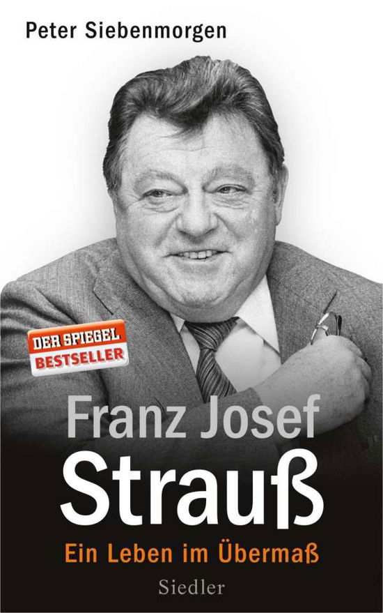 Cover for Siebenmorgen · Franz Josef Strauß (Book)