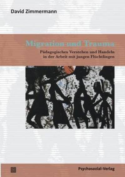 Cover for David Zimmermann · Migration Und Trauma (Paperback Book) (2012)