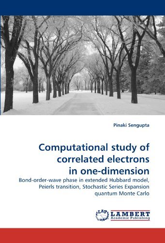 Cover for Pinaki Sengupta · Computational Study of Correlated Electrons in One-dimension: Bond-order-wave Phase in Extended Hubbard Model, Peierls Transition, Stochastic Series Expansion Quantum Monte Carlo (Paperback Bog) (2010)