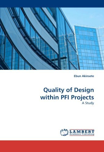 Cover for Ebun Akinsete · Quality of Design Within Pfi Projects: a Study (Taschenbuch) (2011)