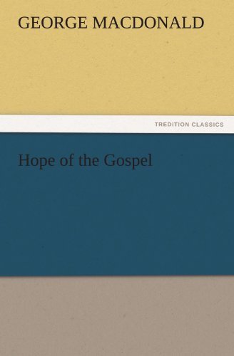 Cover for George Macdonald · Hope of the Gospel (Tredition Classics) (Pocketbok) (2011)