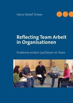 Cover for Scheer · Reflecting Team Arbeit in Organi (Book)