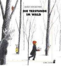Cover for Miyakoshi · Die Teestunde im Wald (Book)