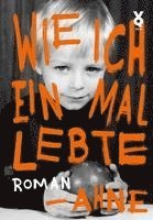 Cover for Ahne · Wie ich einmal lebte (Book) (2023)