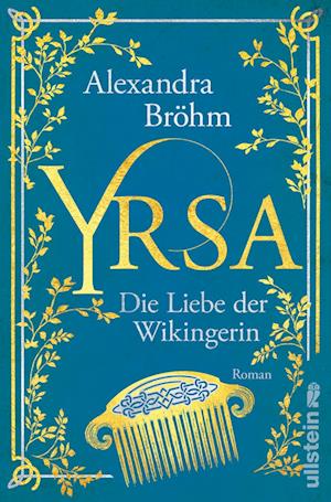 Cover for Alexandra Bröhm · Yrsa. Die Liebe der Wikingerin (Bok) (2025)