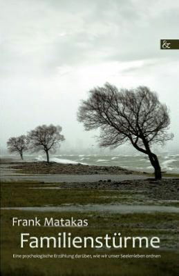 Cover for Frank Matakas · Familiensturme (Paperback Book) [German edition] (2010)