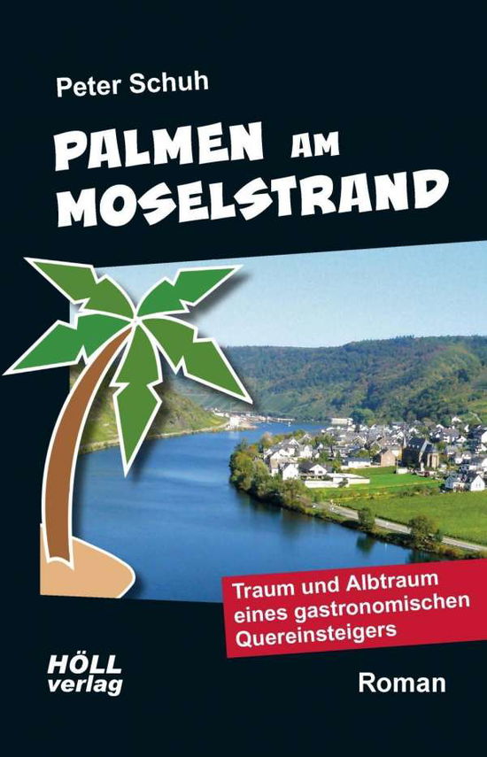 Cover for Schuh · Palmen am Moselstrand (Book)