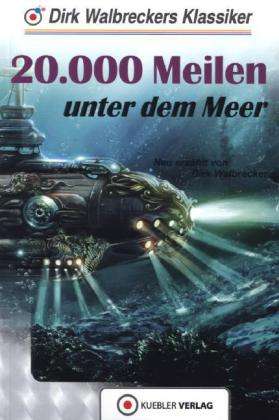 Cover for Dirk Walbrecker · Verne:20.000 Meilen Unter Dem Meer (Book)