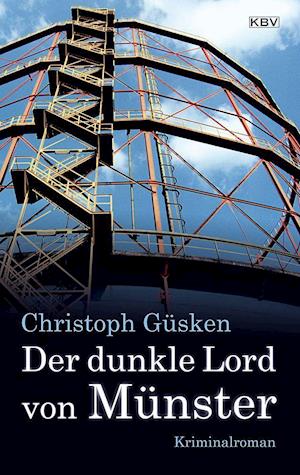 Cover for Christoph Güsken · Der dunkle Lord von Münster (Taschenbuch) (2021)