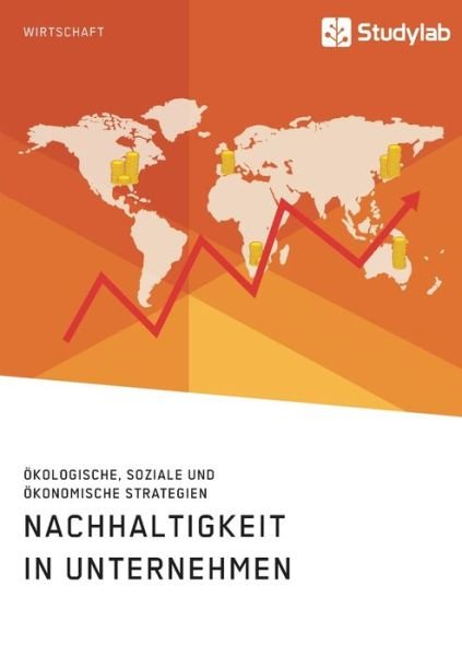 Cover for Anonym · Nachhaltigkeit in Unternehmen. OEkologische, soziale und oekonomische Strategien (Paperback Bog) (2021)
