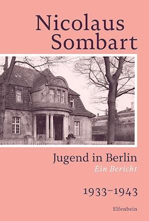 Cover for Sombart Nicolaus · Jugend in Berlin (Book) (2022)